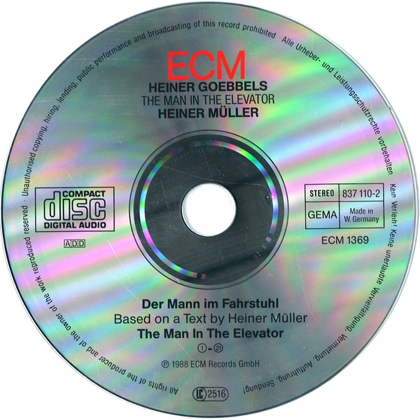 Heiner Goebbels / Heiner Müller - Der Mann Im Fahrstuhl = The Man In The Elevator | ECM Records (ECM 1369)