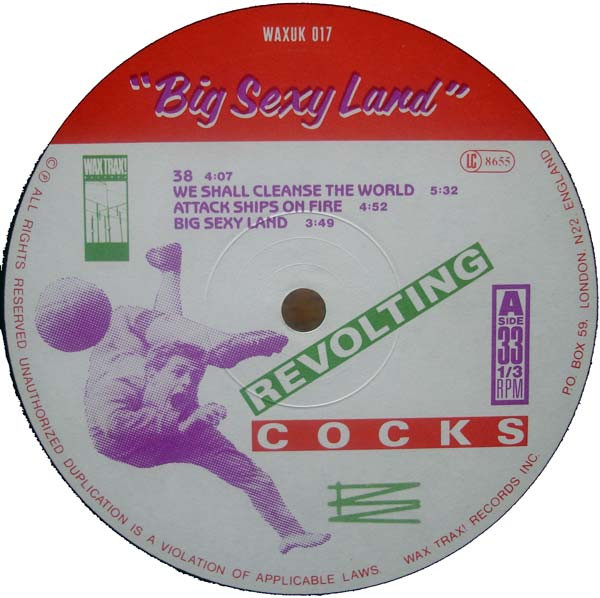 Revolting Cocks - Big Sexy Land | Wax Trax! Records (WAXUK 017) - 3