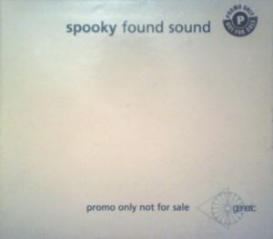 Spooky - Found Sound | Generic (GENRCDJ001)