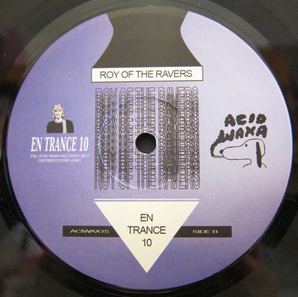 Roy Of The Ravers - En Trance 10 | Acid Waxa (ACIWAX15) - 2
