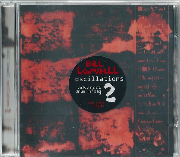 Bill Laswell - Oscillations 2 | Sub Rosa (SR133) - 2