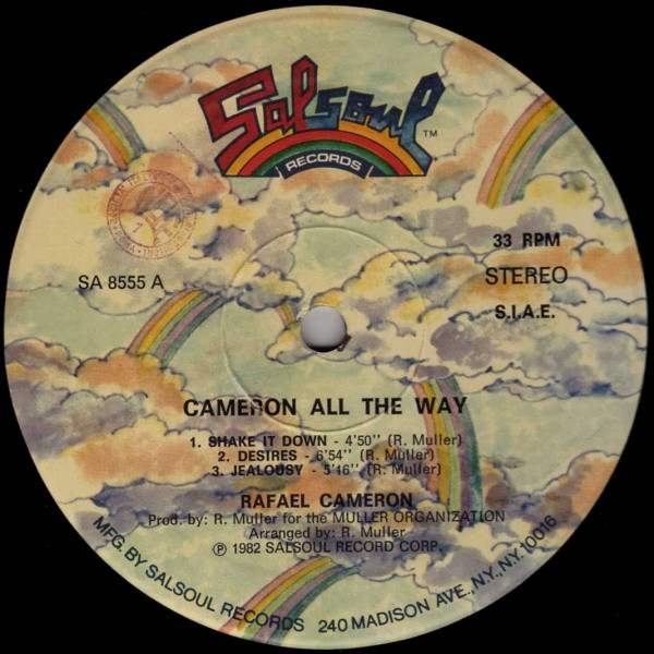 Rafael Cameron - Cameron All The Way | Salsoul Records (SA 8555) - 3 Rafael Cameron - Cameron All The Way | Salsoul Records (SA 8555) - 3