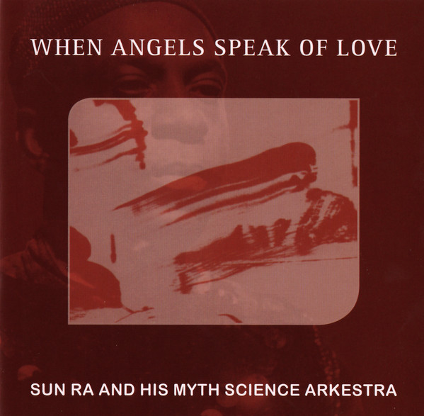 When Angels Speak Of Love