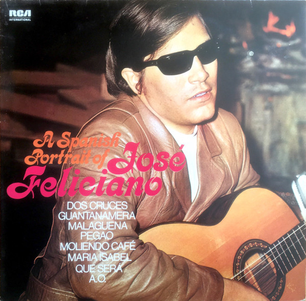 José Feliciano - A Spanish Portrait Of | RCA (NL89347(2))