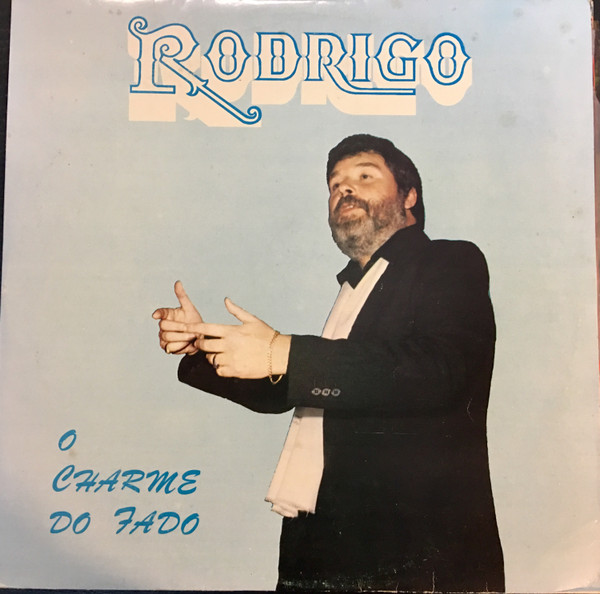 Rodrigo - O Charme Do Fado | Rossil (ROSLP - 12039) - main