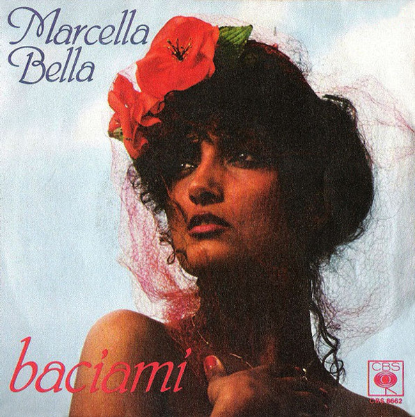 Marcella Bella - Baciami | CBS (CBS 8662) - main