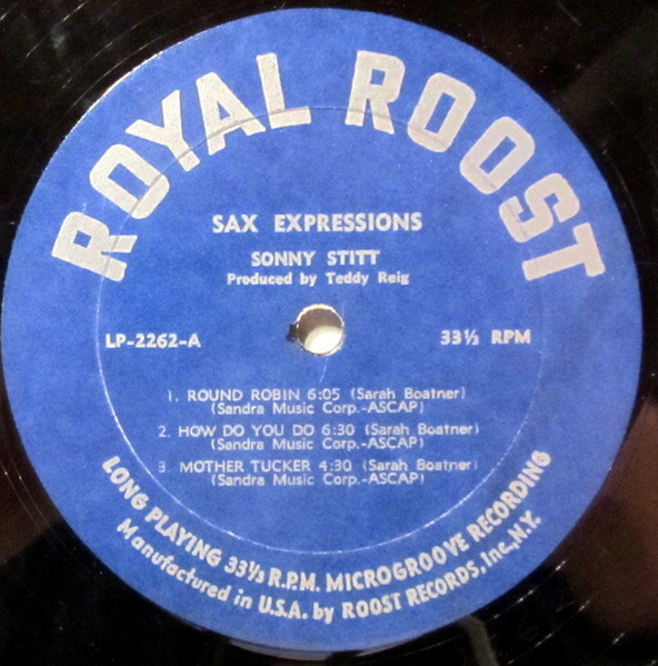 Sonny Stitt - Sax Expressions | Royal Roost (LP 2262) - 3 Sonny Stitt - Sax Expressions | Royal Roost (LP 2262) - 3