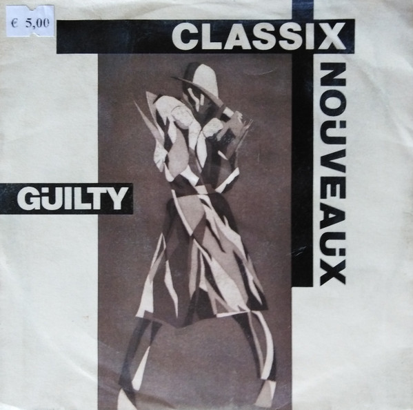 Classix Nouveaux - Guilty | Liberty (3C 006-83112) - main