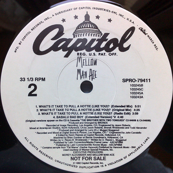 Mellow Man Ace - What's It Take To Pull A Hottie (Like You)? | Capitol Records (SPRO 79410, 79411) - 2