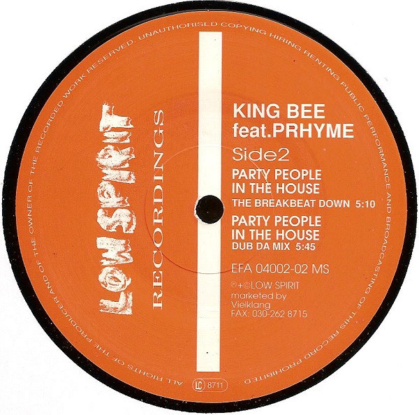 King Bee Feat. Prhyme - Party People In The House | Low Spirit Recordings (EFA 04002-02 MS) - 3 King Bee Feat. Prhyme - Party People In The House | Low Spirit Recordings (EFA 04002-02 MS) - 3