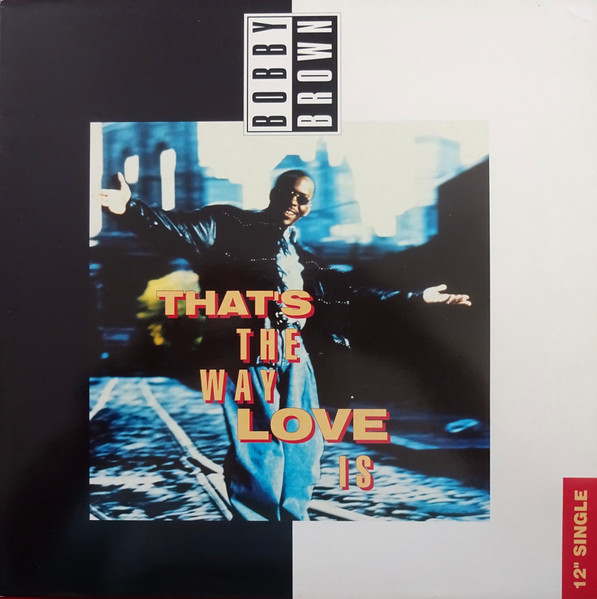 Bobby Brown - That's The Way Love Is | MCA Records (MCST 1783) - main