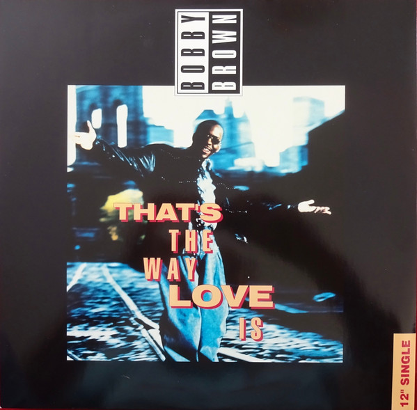 Bobby Brown - That's The Way Love Is | MCA Records (MCST 1783) - 4
