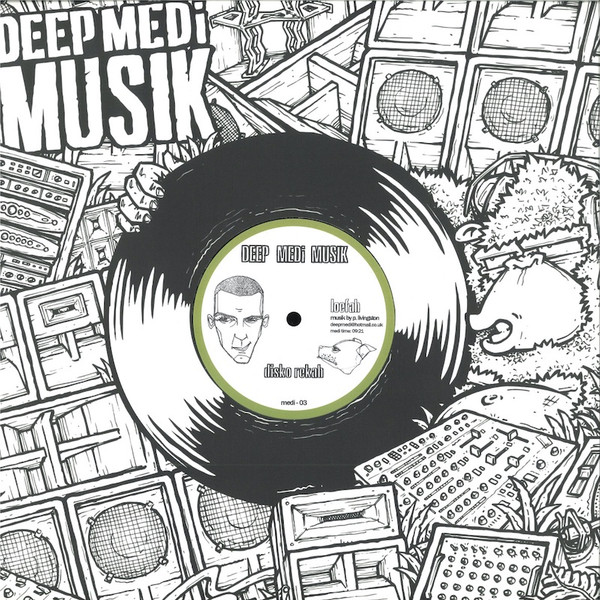 Loefah / Coki - Disko Rekah / All Of A Sudden | Deep Medi Musik (medi-03) - main Loefah / Coki - Disko Rekah / All Of A Sudden | Deep Medi Musik (medi-03) - main
