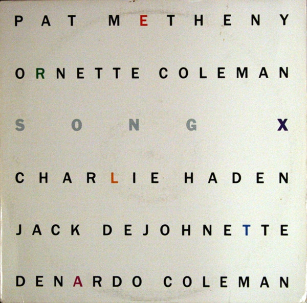Pat Metheny / Ornette Coleman - Song X | Geffen Records (XGHS 24096)