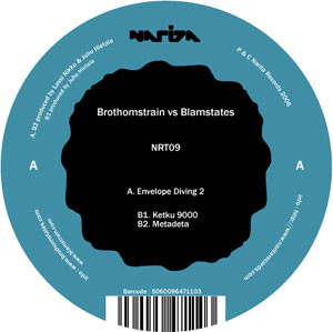 Brothomstates vs Blamstrain - Brothomstrain vs Blamstates | Narita Records (NRT09) - 2 Brothomstates vs Blamstrain - Brothomstrain vs Blamstates | Narita Records (NRT09) - 2