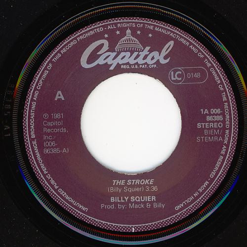 Billy Squier - The Stroke | Capitol Records (1A 006-86385) - 3