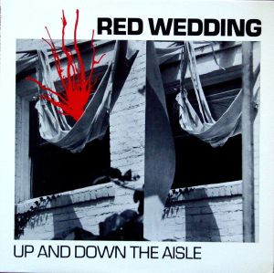 Red Wedding - Up And Down The Aisle | L'Invitation Au Suicide (ID 1) - main Red Wedding - Up And Down The Aisle | L'Invitation Au Suicide (ID 1) - main