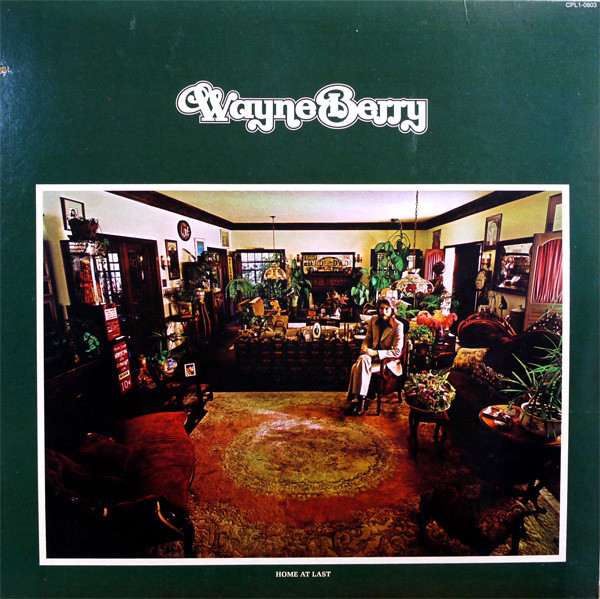 Wayne Berry - Home At Last | RCA Victor (CPL1-0603)