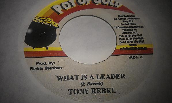 Tony Rebel / Joan Dixon - What Is A Leader / God Is The Answer | Pot Of Gold (none) - 2