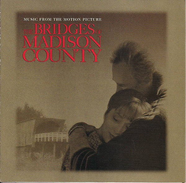 Various - The Bridges Of Madison County - Music From The Motion Picture | Malpaso Records (9 45949-2)