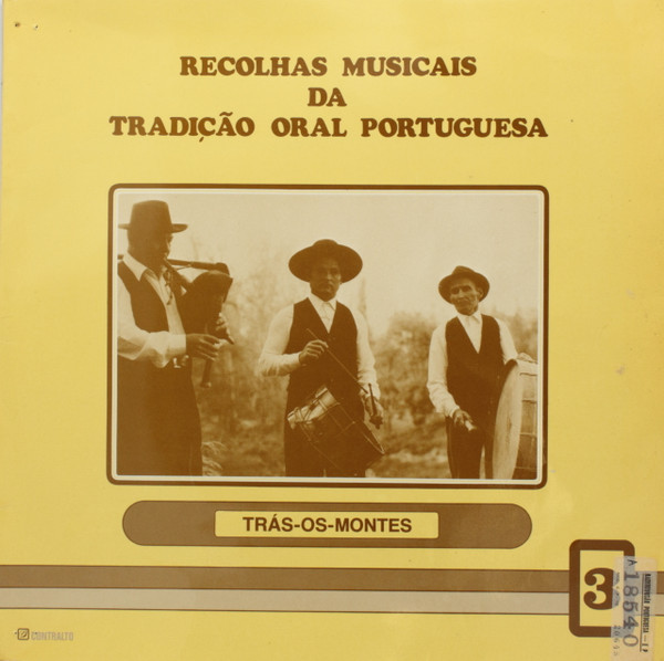 José Alberto Sardinha - Recolhas Musicais Da Tradição Oral Portuguesa 3: Trás-Os-Montes / Alentejo / Algarve | Contralto (RMP-10.03) - main