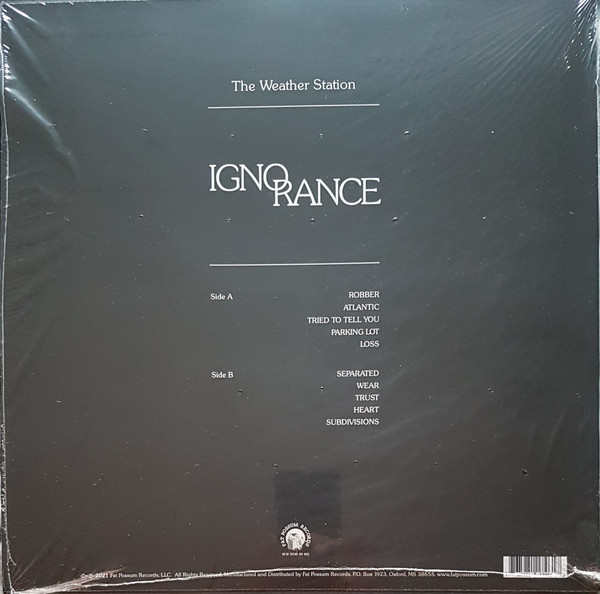 The Weather Station - Ignorance | Fat Possum Records (FP1746-1) - main The Weather Station - Ignorance | Fat Possum Records (FP1746-1) - main