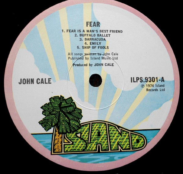 John Cale - Fear | Island Records (ILPS 9301) - 3 John Cale - Fear | Island Records (ILPS 9301) - 3