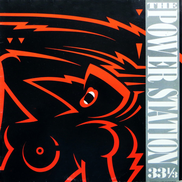 The Power Station - The Power Station 33⅓ | Parlophone (64 2402971) - main The Power Station - The Power Station 33⅓ | Parlophone (64 2402971) - main