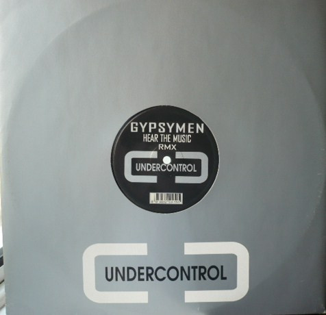 Gypsymen - Hear The Music Rmx | Undercontrol (U016) - 2 Gypsymen - Hear The Music Rmx | Undercontrol (U016) - 2