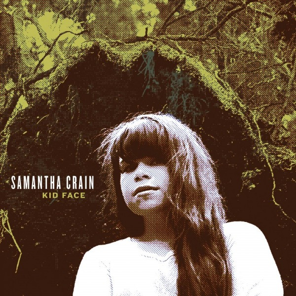 Samantha Crain - Kid Face | Full Time Hobby (FTH182LP) - main Samantha Crain - Kid Face | Full Time Hobby (FTH182LP) - main