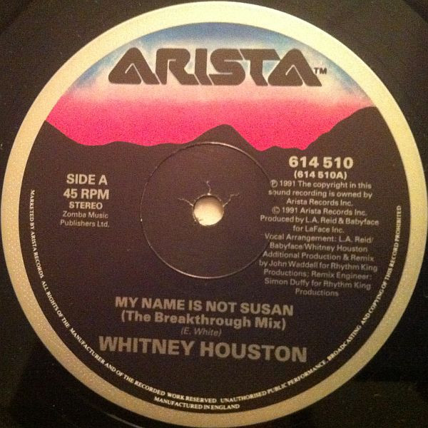Whitney Houston - My Name Is Not Susan | Arista (614 510)