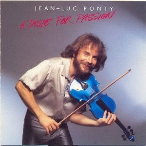 Jean-Luc Ponty - A Taste For Passion | Atlantic (ATL 50666)