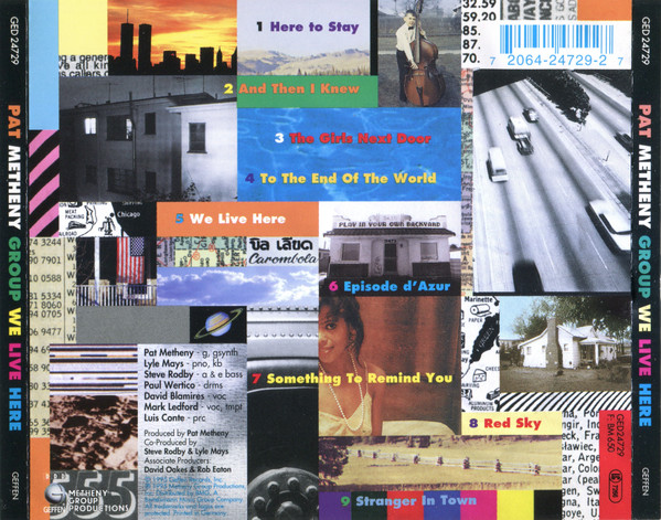 Pat Metheny Group - We Live Here | Geffen Records (GED 24729) - 2 Pat Metheny Group - We Live Here | Geffen Records (GED 24729) - 2
