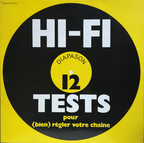 No Artist - 12 Tests Pour (Bien) Régler Votre Chaîne Hi-Fi | Diapason (DIA 003) - main No Artist - 12 Tests Pour (Bien) Régler Votre Chaîne Hi-Fi | Diapason (DIA 003) - main