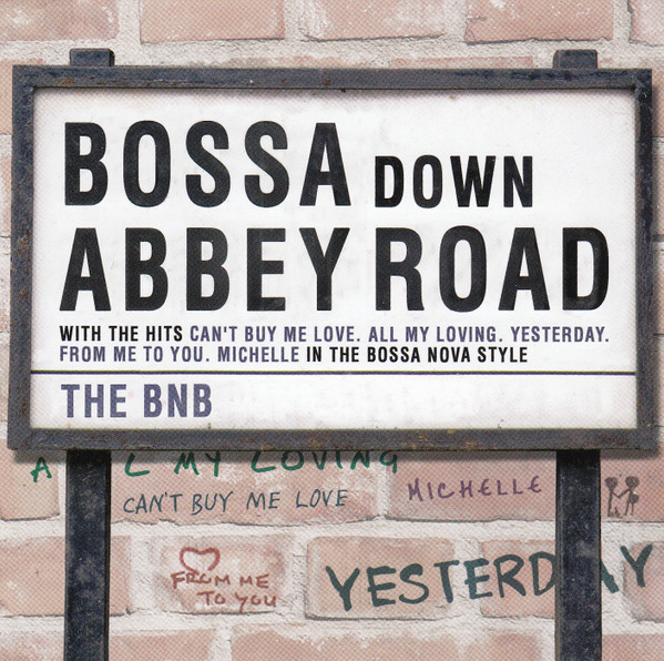BNB - Bossa Down Abbey Road | Edel Records (0185212ERE) - 3
