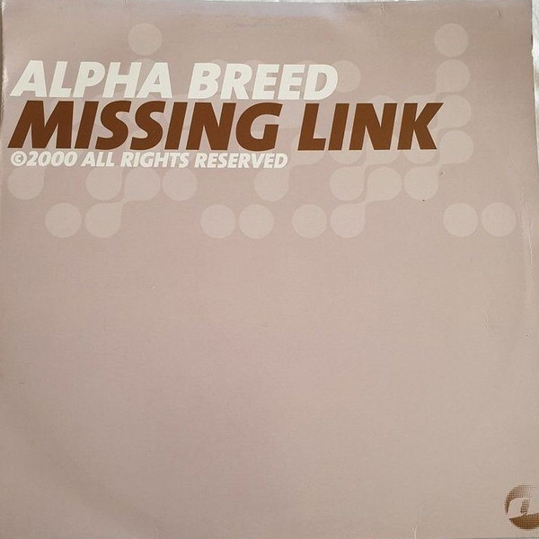 Alpha Breed - Missing Link | Deal Records (DEAL 032) - main