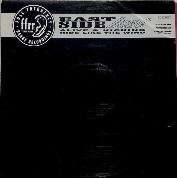 East Side Beat - Alive & Kicking / Ride Like The Wind | FFRR (857 003-1) - main East Side Beat - Alive & Kicking / Ride Like The Wind | FFRR (857 003-1) - main