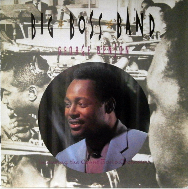 George Benson & Count Basie Orchestra - Big Boss Band | Warner Bros. Records (7599 26295-1)