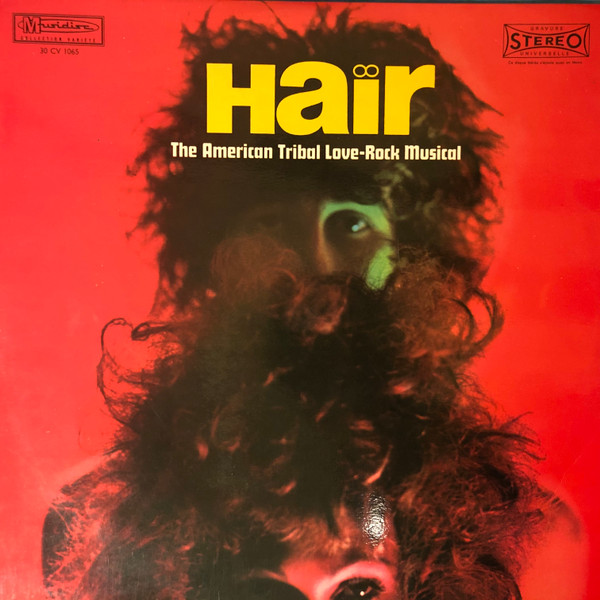 The Graham Walker Sound - Hair - The American Tribal Love-Rock Musical | Musidisc (30 CV 1065)