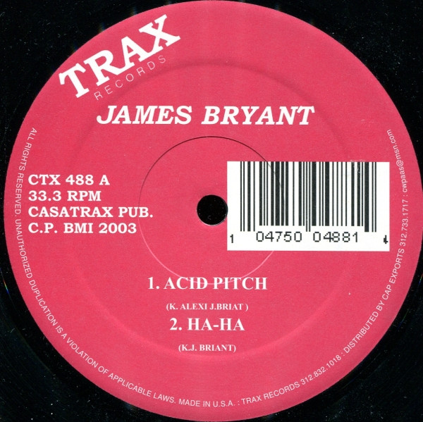 James Bryant - Acid Pitch / Ha-Ha | Trax Records (CTX 488)