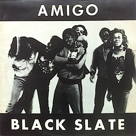 Black Slate - Amigo | Virgin (600201)