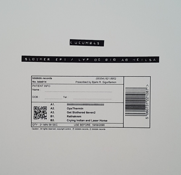 Cucumb45 - Slother EP1 / Lyf Og Bið Að Heilsa | bbbbbb recors (bbb014) - 2 Cucumb45 - Slother EP1 / Lyf Og Bið Að Heilsa | bbbbbb recors (bbb014) - 2