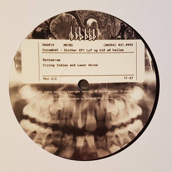 Cucumb45 - Slother EP1 / Lyf Og Bið Að Heilsa | bbbbbb recors (bbb014) - 3 Cucumb45 - Slother EP1 / Lyf Og Bið Að Heilsa | bbbbbb recors (bbb014) - 3