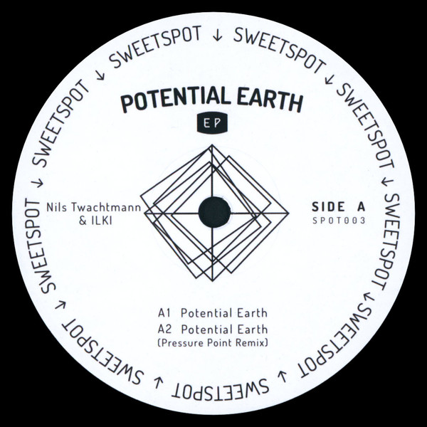 Nils Twachtmann & ILKI - Potential Earth EP | Sweetspot (SPOT003) - 3 Nils Twachtmann & ILKI - Potential Earth EP | Sweetspot (SPOT003) - 3
