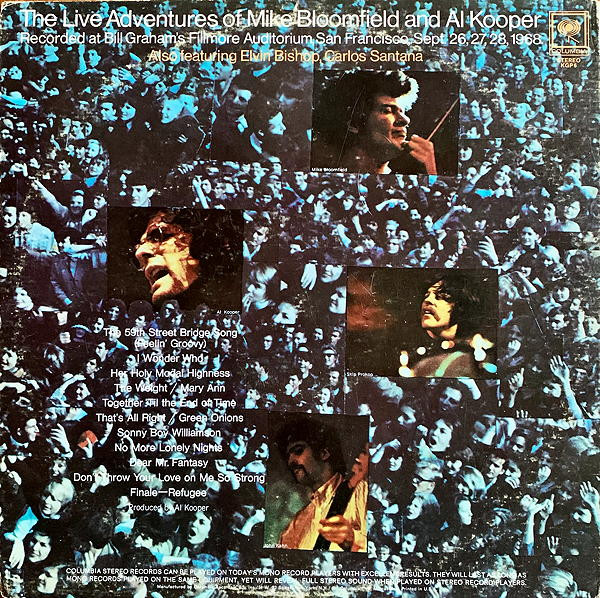 Mike Bloomfield & Al Kooper - The Live Adventures Of Mike Bloomfield And Al Kooper | Columbia (KGP 6) - 4 Mike Bloomfield & Al Kooper - The Live Adventures Of Mike Bloomfield And Al Kooper | Columbia (KGP 6) - 4