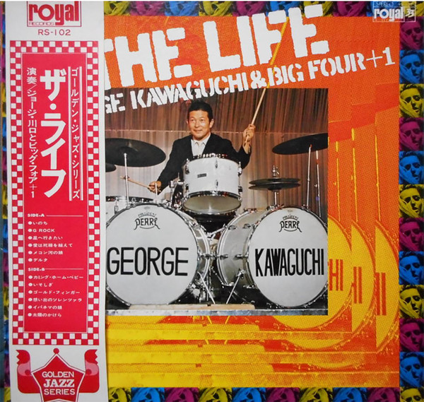 George Kawaguchi's The Big 4 - The Life | Royal Records (RS-102)