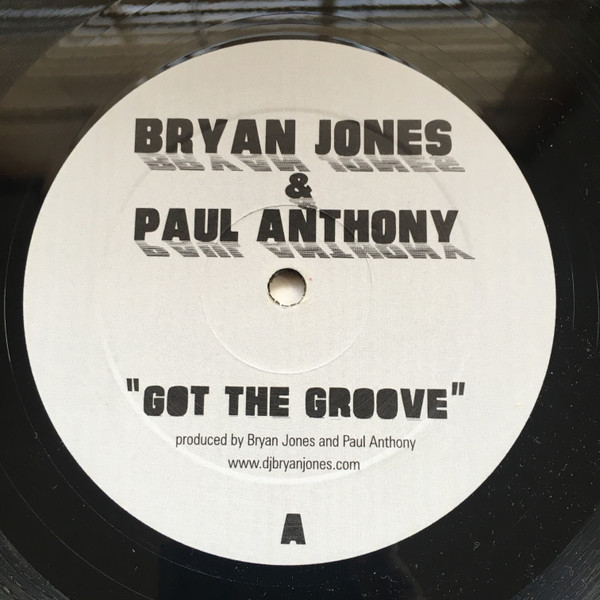 Bryan Jones & Paul Anthony - Got The Groove / Accelerator | Re-freshing Recordings (none) - main