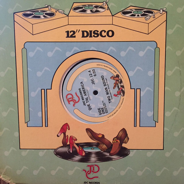 Two Man Sound - Que Tal America | JDC Records (JDC 12-4) - 4 Two Man Sound - Que Tal America | JDC Records (JDC 12-4) - 4