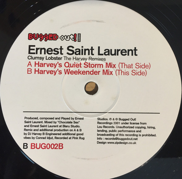 Ernest Saint Laurent - Clumsy Lobster (The Harvey Remixes) | Bugged Out! Recordings (BUG002B) - 2 Ernest Saint Laurent - Clumsy Lobster (The Harvey Remixes) | Bugged Out! Recordings (BUG002B) - 2