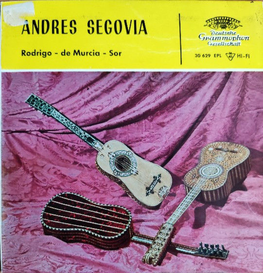 Andrés Segovia - Fandango | Deutsche Grammophon (30 629 EPL) - main Andrés Segovia - Fandango | Deutsche Grammophon (30 629 EPL) - main